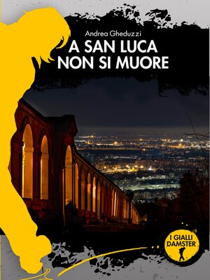 cover image of A San Luca non si muore
